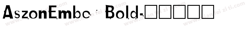 AszonEmber Bold字体转换